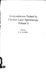SEMICONDUCTO<em>R</em>S P<em>R</em>OBED BY ULT<em>R</em>AFAST LASE<em>R</em> SPECT<em>R</em>OSCOPY  VOLUME 1