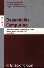 Lecture Notes in Computer Science 4746 Dependable <em>Computing</em> Third Latin-American Symposium