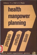 HEALTH MANPOWER PLANNING:<em>PRINCIPLES</em>