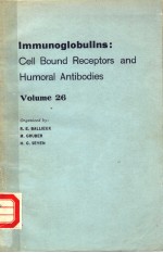 I<em>M</em><em>M</em>UNO<em>G</em>LOBULINS:CELL BOUND RECEPTORS AND HU<em>M</em>ORAL ANTIBODIES  VOLU<em>M</em>E 26