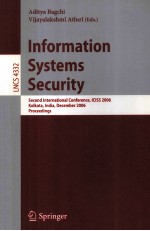 <em>Lecture</em> <em>Notes</em> <em>in</em> <em>Computer</em> <em>Science</em> 4332 <em>In</em>formation Systems Security <em>Second</em> <em>In</em>ternational Conference