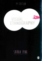 Doing <em>Visual</em> Ethnography Third Edition