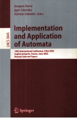 Lecture Notes <em>in</em> Computer <em>Science</em> 3845 Implementation and Application <em>of</em> Automata 10th <em>In</em>ternational