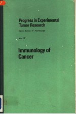 PROGRESS IN EXPERIMENTAL TUMOR RESEARCH  VOL.19  IMMUNOLOGY O<em>F</em> CANCER
