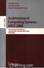 Lecture Notes in Computer <em>Science</em> 3894 Architecture Of Computing Systems-ARCS 2006 19th Internationa