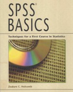 SPSS B<em>A</em>SICS TECHNIQUES <em>FOR</em> <em>A</em> FIRST <em>COURSE</em> <em>IN</em> ST<em>A</em>TISTICS