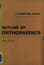 OUTLINE <em>OF</em> ORTHOPAEDICS  NINTH <em>EDITION</em>