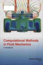 Computational <em>methods</em> in fluid mechanics a handbook
