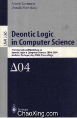 <em>Lecture</em> <em>Notes</em> <em>in</em> Artificial <em>In</em>telligence 3065 Deontic Logic <em>in</em> <em>Computer</em> <em>Science</em> <em>7th</em> <em>In</em>ternational Wo