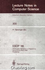 Lecture Notes in Computer <em>Science</em> 300 ESOP'88 2nd European Symposium on Programming Nancy