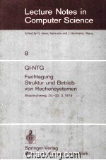 Leture Notes in Computer <em>Science</em> 8 GI-NTG Fachtagung Struktur und Betrieb von Rechensystemen Braunsc