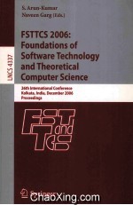 <em>Lecture</em> <em>Notes</em> <em>in</em> <em>Computer</em> <em>Science</em> 4337 FSTTCS 2006:Foundations <em>of</em> S<em>of</em>tware Technology <em>and</em> Theoretica