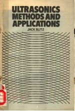 ULTRASONICS <em>METHODS</em> AND APPLICATIONS