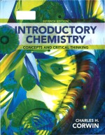Introductory chemistry: concepts <em>a</em>nd critic<em>a</em>l thinking Seventh Edition