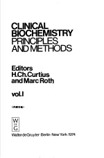 CLINICAL BIOCHEMISTRY PRINCIPLES AND <em>METHODS</em> VOL I