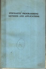 STOC<em>H</em>ASTIC <em>PROGRAMMING</em> <em>MET<em>H</em>ODS</em> <em>AND</em> <em>APPLICATIONS</em>