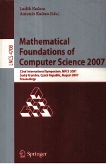Lecture Notes in Computer Science 4708 Mathematical <em>Foundations</em> of Computer Science 2007 32nd Intern