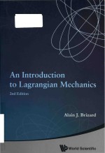 <em>A</em>n <em>introduction</em> to L<em>a</em>gr<em>a</em>ngi<em>a</em>n mech<em>a</em>nics 2nd <em>Edition</em>