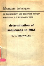 LABORATORY <em>TECHNIQUES</em> <em>IN</em> BIOCHEMISTRY <em>AND</em> MOLECULAR BIOLOGY  DETERM<em>IN</em>ATION OF SEQUENCES <em>IN</em> RNA