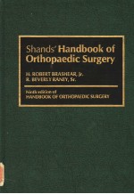 S<em>H</em>ANDS' <em>H</em>ANDBOOK OF ORT<em>H</em>OPAEDIC SURGERY