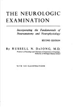 <em>THE</em> NEUROLOGIC EXAMINATION