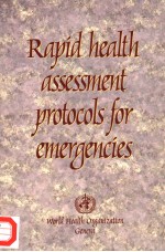 <em>RAPID</em> HEALTH ASSESSMENT PROTOCOLS FOR EMERGENCIES