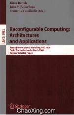 <em>Lecture</em> <em>Notes</em> <em>in</em> <em>Computer</em> <em>Science</em> 3985 Reconfigurable Comput<em>in</em>g:<em>Architectures</em> <em>and</em> Applications Secon