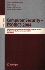 Lecture Notes in Computer <em>Science</em> 3193 Computer Security-ESORICS 2004 9th European Symposium on Rese