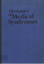 DICTION<em>A</em>RY <em>OF</em> MEDIC<em>A</em>L SYNDROMES