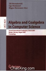 <em>Lecture</em> <em>Notes</em> <em>in</em> <em>Computer</em> <em>Science</em> 4624 Algebra <em>and</em> Coalgebra <em>in</em> <em>Computer</em> <em>Science</em> <em>Second</em> <em>In</em>ternationa