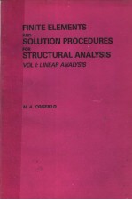 FINTE ELE<em>M</em>ENTS AND SOLUTION PROCEDURES FOR STRUCTURAL ANALYSIS  VOLU 1:LINEAR ANALYSIS