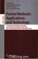 Lecture Notes in Computer Science 4346 Formal <em>Methods</em>:Applications and Technology 11th International