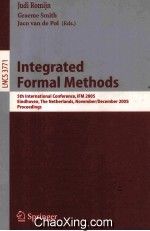 Lecture Notes in Computer <em>Science</em> 3771 Integrated Formal <em>Methods</em> 5th International Conference