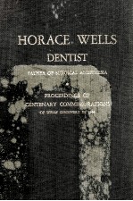 Horace Wells Dentist Father <em>Of</em> Surgical Anesthesia