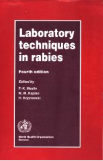 <em>LABORATORY</em> TECHNIQUES <em>IN</em> RABIES  <em>FOURTH</em> <em>EDITION</em>