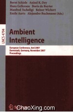 <em>Lecture</em> <em>Notes</em> <em>in</em> <em>Computer</em> <em>Science</em> 4794 Ambient <em>In</em>telligence European Conference