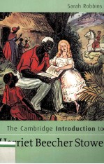 The Cambridge <em>Introduction</em> to Harriet Beecher Stowe