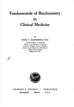 FUNDAMENTALS <em>OF</em> BIOCHEMISTRY <em>IN</em> CL<em>IN</em>ICAL MEDIC<em>IN</em>E