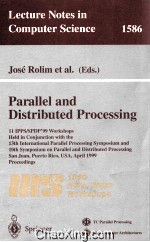 Lecture Notes in Computer <em>Science</em> 1586 Parallel and Distributed Processing 11th IPPS/SPDP'99 Worksho