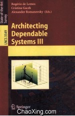 Lecture Notes in Computer Science 3549 <em>Architecting</em> Dependable Systems III