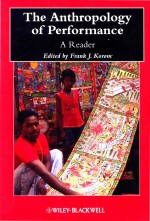 The <em>A</em>nthropology of Perform<em>a</em>nce <em>A</em> Re<em>a</em>der