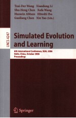 Lecture Notes in Computer <em>Science</em> 4247 Simulated Evolution and Learning 6th International Conference