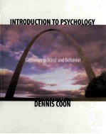 <em>Introduction</em> <em>to</em> psychology : gateways <em>to</em> mind and behavior