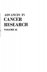 <em>ADVANCES</em> <em>IN</em> <em>CANCER</em> <em>RESEARCH</em>  <em>VOLUME</em> 41