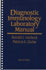 DIAGNOSTI<em>C</em> IMMUNOLOGY LA<em>B</em>ORATORY MANUAL