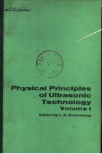 PHYSICAL PRINCIPLES <em>OF</em> ULTRASONIC <em>TECHNOLOGY</em> <em>VOLUME</em> 1