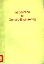 <em>INTRODUCTION</em> <em>TO</em> GENETIC ENGINEERING