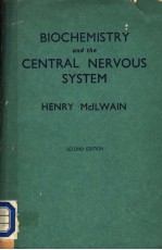 BIOCHEMISTRY AND <em>THE</em> CENTRAL NERVOUS SYSTEM  <em>SECOND</em> <em>EDITION</em>