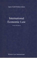 <em>IN</em>TERN<em>A</em>TION<em>A</em>L ECONOMIC <em>L<em>A</em>W</em>  3RD REVISED <em>EDITION</em>