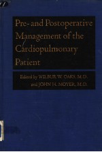 PRE-AND POSTOPERATIVE <em>MA</em>NAGE<em>ME</em>NT OF THE CARDIOPUL<em>MO</em>NARY PATIENT THE NINETEENTH HAHNE<em>MA</em>NN SY<em>MP</em>OSIUM